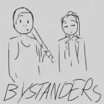 Bystander
