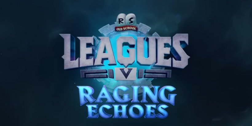 OSRS hồi sinh Leagues V: Raging Echoes tiết lộ mới lạ