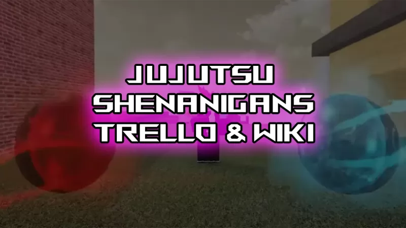 Jujutsu Shenanigans Trello＆Wiki官方
