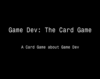 Game Dev: The Card Game Ekran Görüntüsü 1