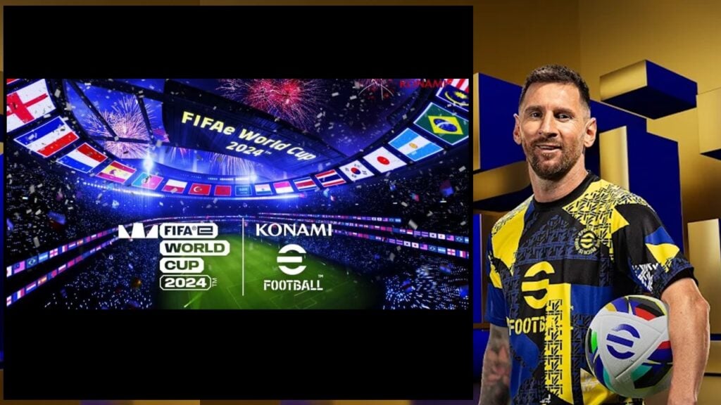 FIFA Đang hợp tác với eFootball của Konami cho FIFAe World Cup 2024!