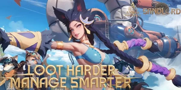 “火炬：無限揭開Sandlord的更新：新角色Thea，活動和25萬美元的獎杯”
