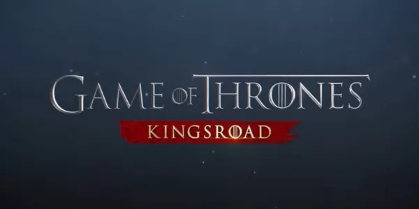 Game of Thrones: Kingsroad Üçüncü Bölüm Detaylarını Yayın Öncesinde Açıkladı