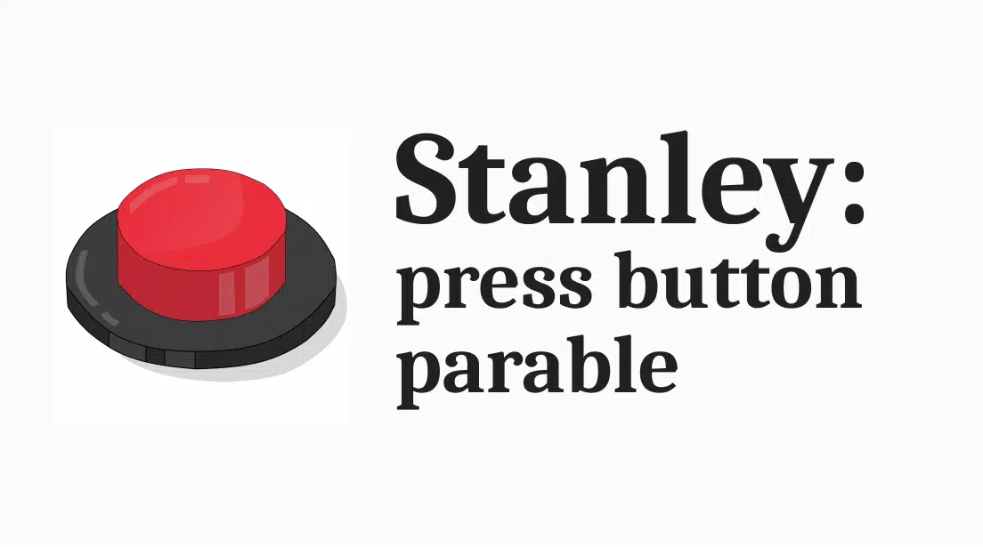 Stanley: press button parable Schermafbeelding 1