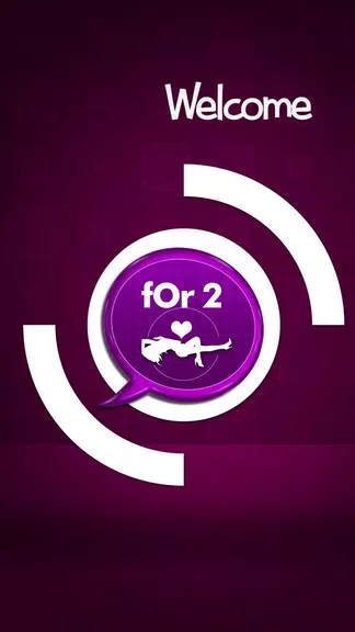For 2 - Dating Messaging App Скриншот 1
