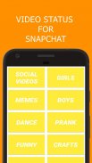 Video Status For SnapChat ဖန်သားပြင်ဓာတ်ပုံ 3