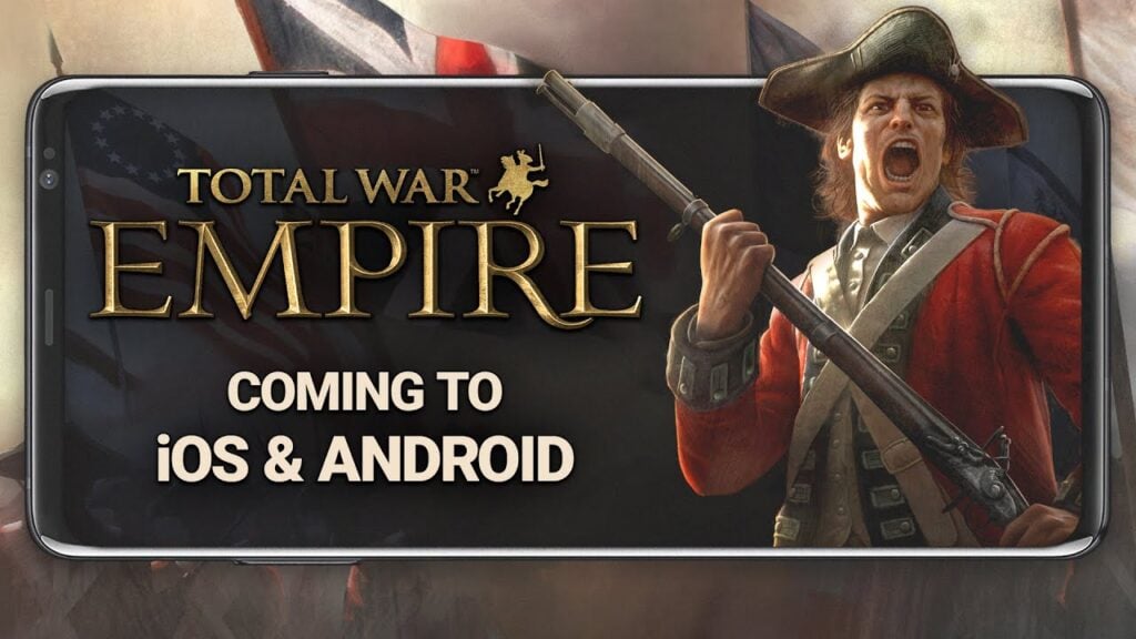 Total War: Empire nu beschikbaar op Android via Feral Interactive